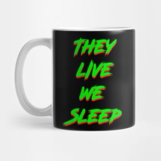 They Live (Green) Mug